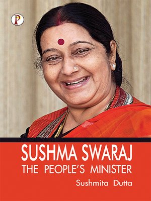 cover image of Sushma Swaraj: The Peoples Minister